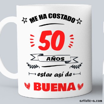 Taza Cumplea&ntilde;os Buena 50