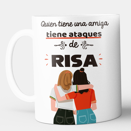 Taza quien tiene una amiga tiene ataques de risa